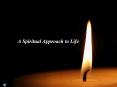 A Spiritual Approach to Life