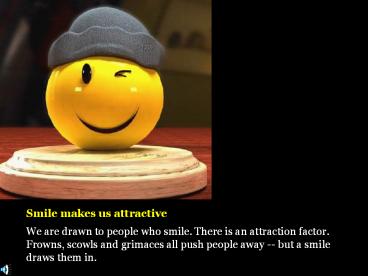 Reasons to Smile :)