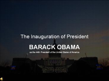 Barack Obama...The World is Watching