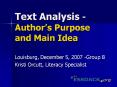 Text Analysis Authors Purpose and Main Idea