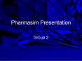 Pharmasim Presentation