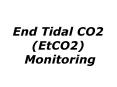 End Tidal CO2 EtCO2 Monitoring