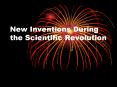 New Inventions During the Scientific Revolution