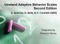 Vineland Adaptive Behavior Scales Second Edition S' Sparrow, D' Balla,
